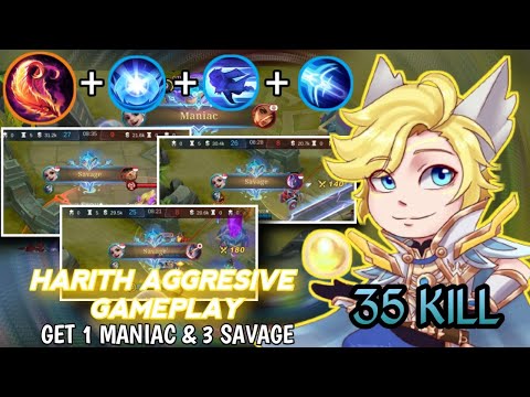 35 KILL 😼 GET 1 MANIAC & 3 SAVAGE!!! | BEST GAMEPLAY HARITH PLAYER - MLBB