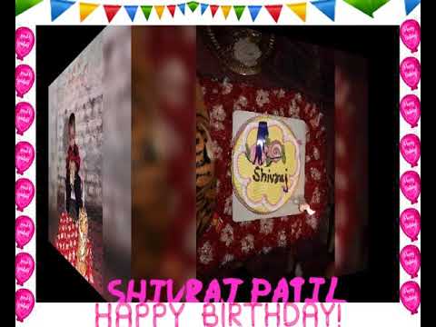 Happy birthday🎂🎁🎉👑 shivraj patil