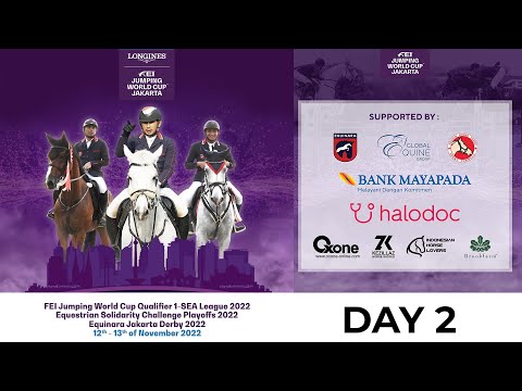 FEI World Cup Qualifier 1 - SEA League 2022 - Day 2