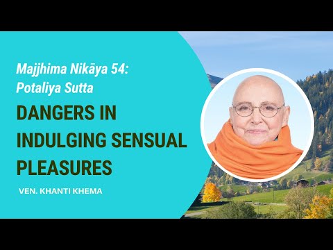 MN-54: Potaliya Sutta - Dangers in Indulging Sensual Pleasures