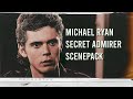 Michael Ryan Secret Admirer Scenepack (1080p)