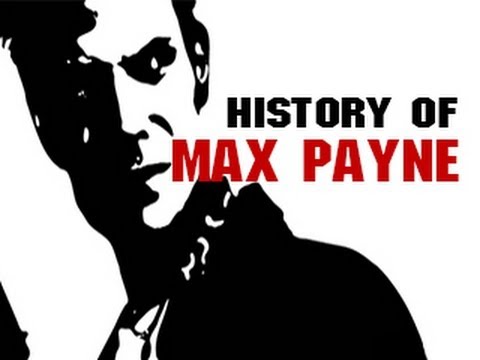 History of - Max Payne (2001-2012) | blablue123