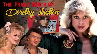 The Life and Tragic Death of Dorothy Stratten