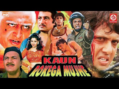 Kaun Rokega Mujhe- Bollywood Superhit Action Ronatic Movie| Govinda,Chunky Pandey| Hindi Action Film