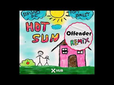 Bruno Be, Tom Bailey – Hot Sun (Offender Remix)