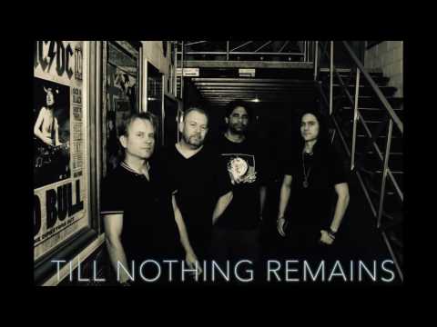 Till Nothing Remains - Original Music by Nick Tart Band