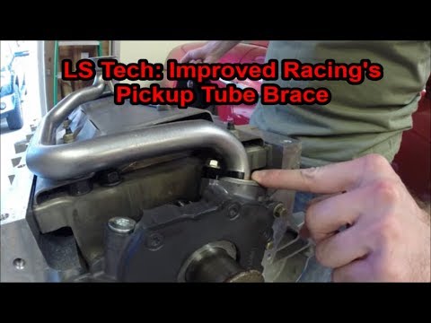 LS Tech: Improved Racing's Oil Pickup Tube Brace Install