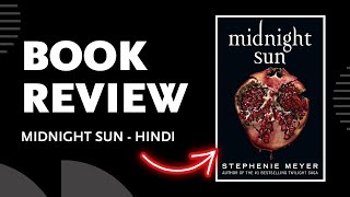 Mid-night Sun | Book Review | HINDI हिन्दी Review