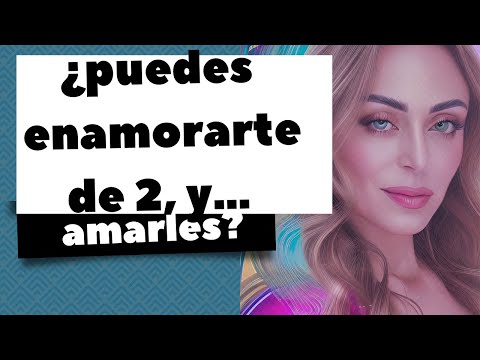 ¿Puedes enamorarte de 2, y… amarles?