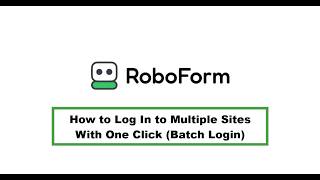 Batch Login: How to log in to multiple sites with one click