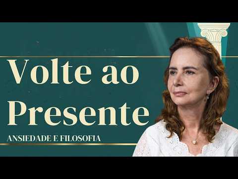 Anxiety: How to Overcome Expectations and Return to the Present | Lúcia Helena Galvão