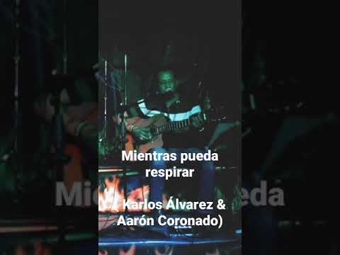 Mientras Pueda Respirar - Karlos Alvarez