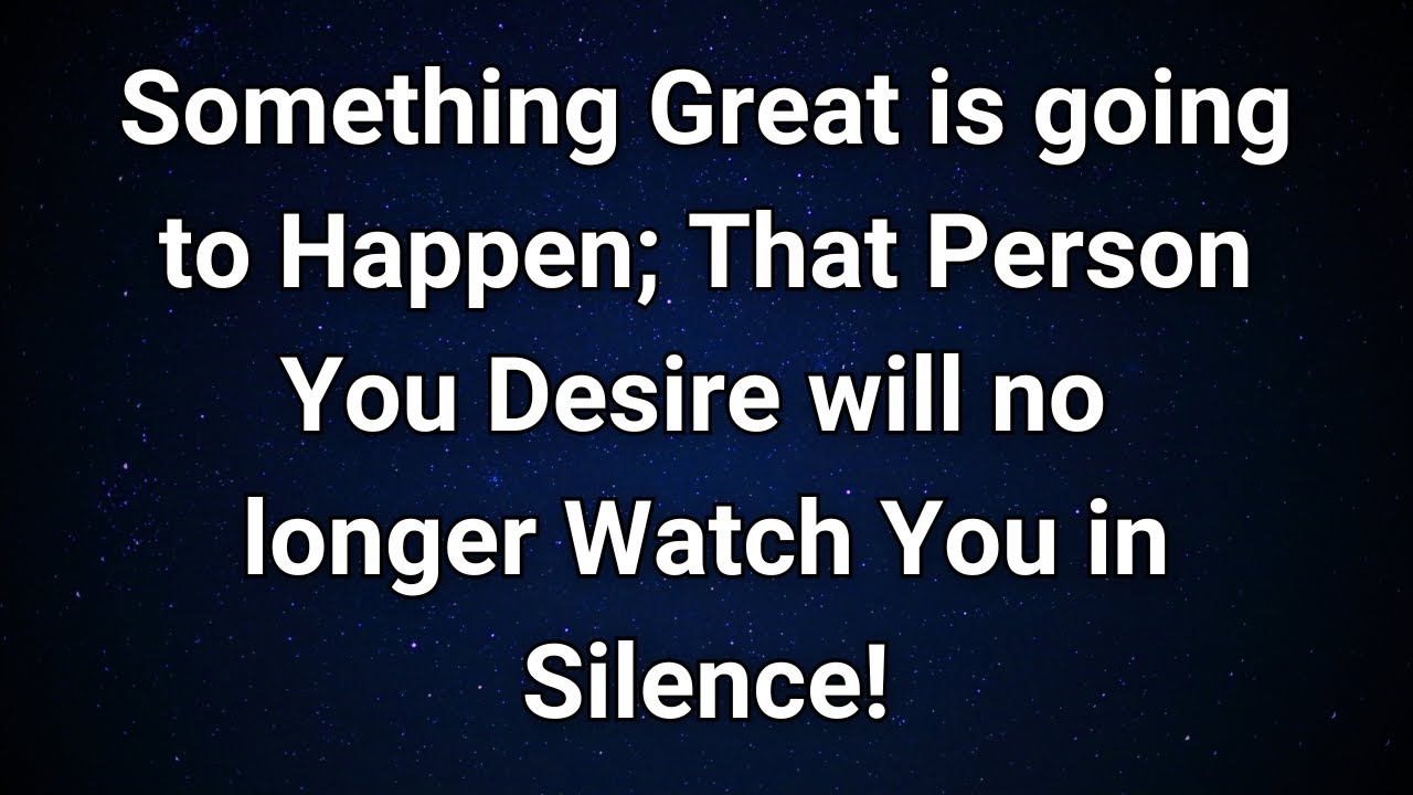 Angels say Something Amazing is coming; The Person you like won't stay silent...|  Angel Message