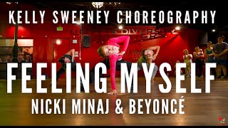 Feeling Myself by Nicki Minaj &amp; Beyonce | Kelly Sweeney Choreography | Millennium Dance Complex