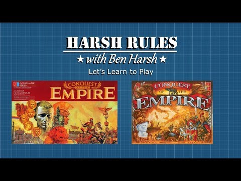 Harsh Rules: Let's Learn to Play - Conquest of the Empire