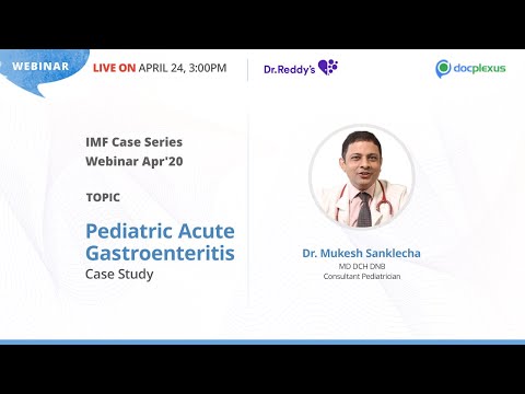 IMF Case Series Webinar Apr’20: Pediatric Acute Gastroenteritis