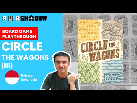 Board Game Playthrough EP215C - Circle The Wagons (III)