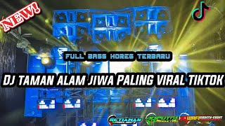 Download lagu DJ TAMAN ALAM JIWA NROTOK BASS BLAYER BLAYER || TRAP & PARTY TERBARU VIRAL TIKTOK mp3
