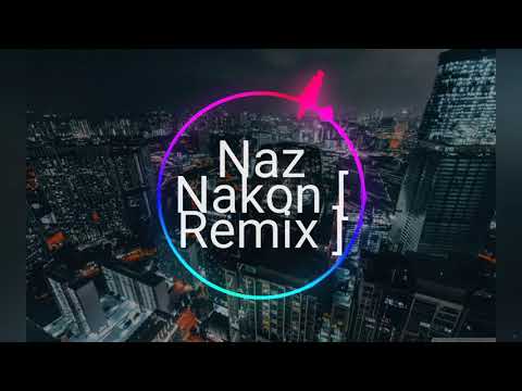 Nas Nakon Remix  New trending song