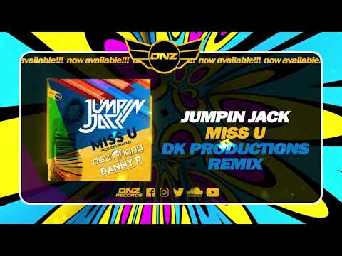 DNZF1416 // JUMPIN JACK - MISS U DK PRODUCTIONS REMIX (Official Video DNZ Records)