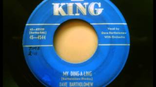 DAVE BARTHOLOMEW - MY DING-A-LING / BAD HABIT - KING 4544 - 1952