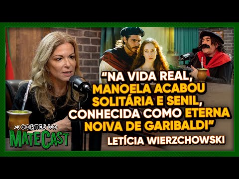 “NA VIDA REAL, MANOELA ACABOU SOLITÁRIA E SENIL, CONHECIDA NOIVA DE GARIBALDI” - LETÍCIA W.