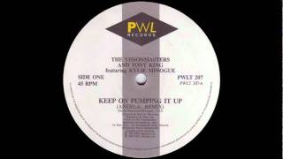 The Vision Masters &amp; Tony King Kylie Minogue - Keep On Pumpin&#39; It Up (Angelic Remix)