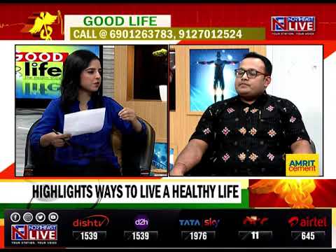 Goodlife: In conversation with Dr Pankaj Bharali
