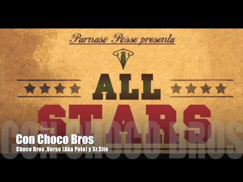 Parnaso all stars - Con Choco Bros