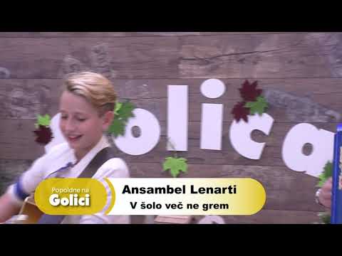 POPOLDNE NA GOLICI - Ansambel Lenarti