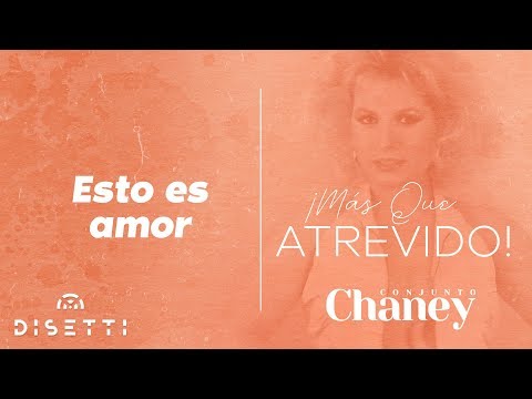 Conjunto Chaney - Esto Es Amor | Salsa Romantica