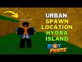 Where To Find Urban In Blox Fruits Urban Spawn Location Hydra Island