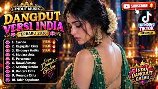 Download lagu LAGU DANGDUT VIRAL 2026 VERSI INDIA 🇮🇳 Kumpulan Lagu Indonesia Cover Bollywood Bikin Baper mp3