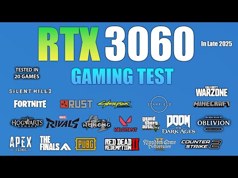 RTX 3060 : Test in 20 Games In Late 2025 - RTX 3060 Gaming Test