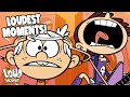 The LOUDEST Loud House Moments The Loud House
