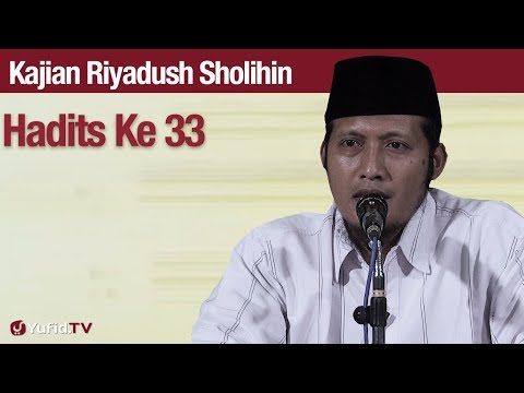 Kajian Riyadush Sholihin #103: Hadits Ke 33 Bab Sabar - Ustadz Zaid Susanto, Lc