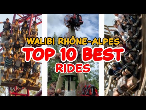 Top 10 rides at Walibi Rhône-Alpes - Rhône-Alpes, France | 2022