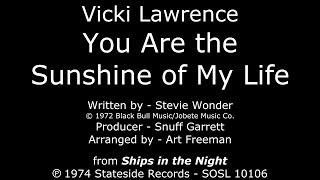 You Are the Sunshine of My Life [1974] Vicki Lawrence - "Ships in the Night" LP