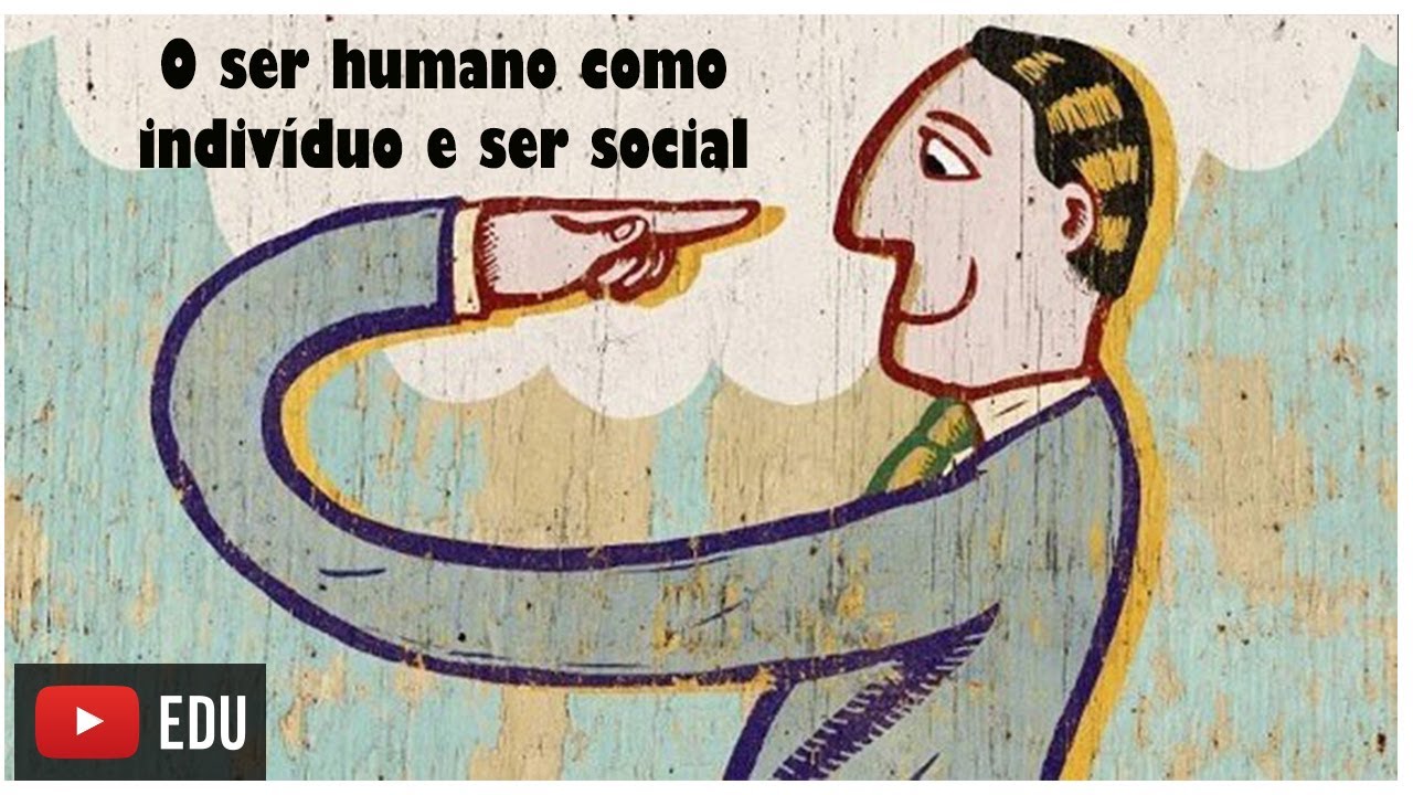 O ser humano individuo e ser social - 1ºano - Cap7