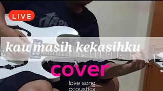 Download lagu Naff - kau masih kekasihku cover with lirik mp3