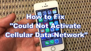 iPhones: How to Fix &quot;Could Not Activate Cellular Data Network&quot;
