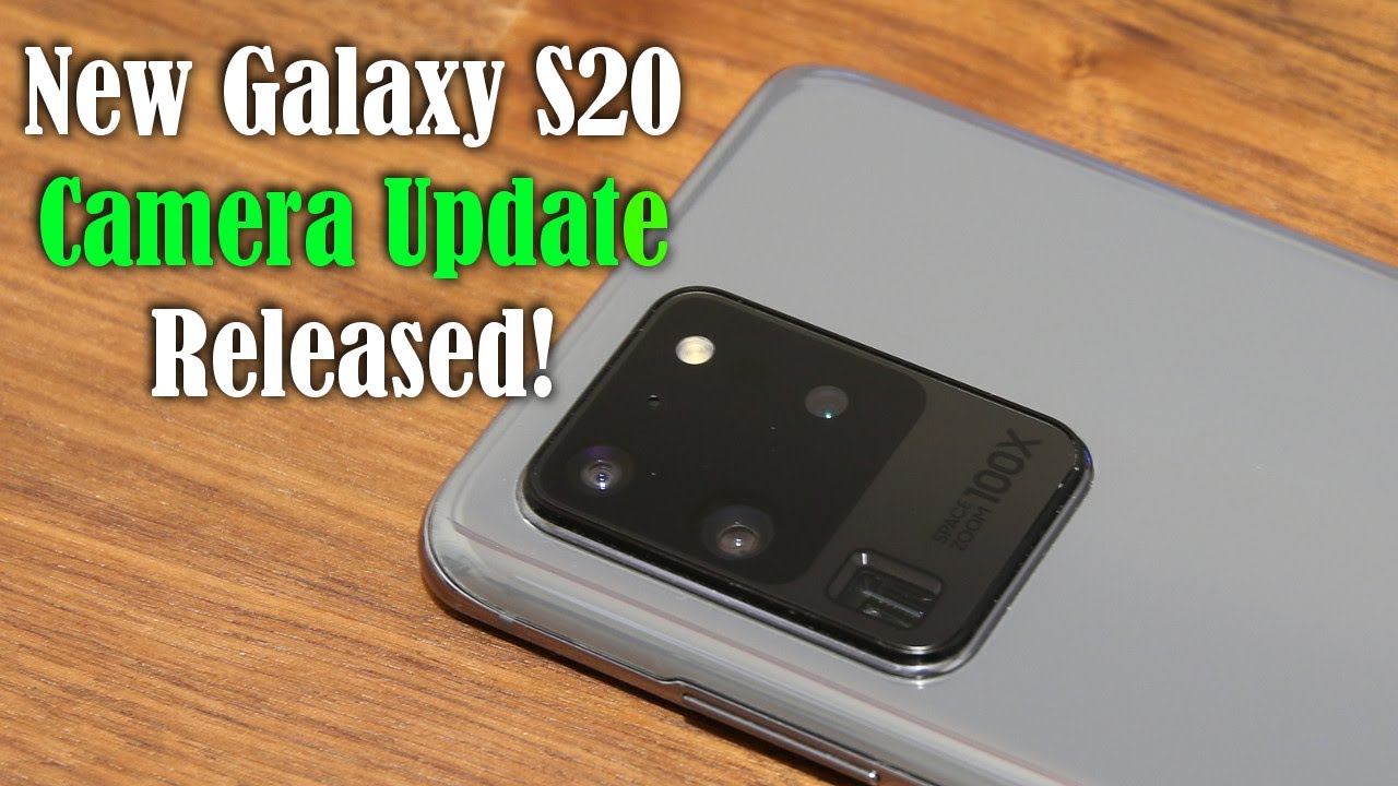 Galaxy S20 Ultra CAMERA FOCUS Finally IMPROVED More with Latest Update