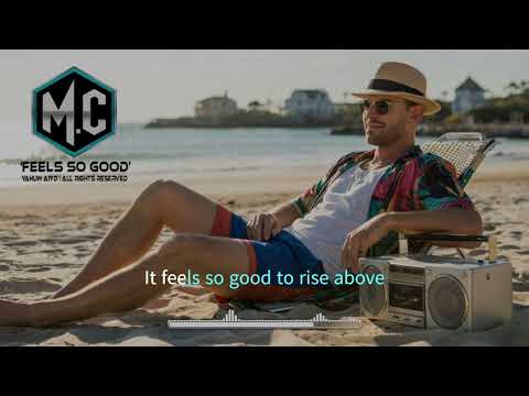 FEELS SO GOOD | TROPICAL HOUSE VIBES