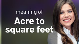 Understanding Land Measurements: Acre to Square Feet Conversion