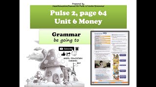 Download lagu Pulse 2 Unit 6 Money Form 2 English [page 64] Grammar mp3
