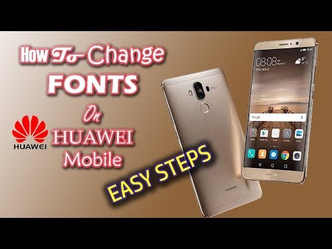 How To Change Fonts In Huawei/Honor Devices Running EMUI 8 Android 8