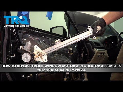 How to Replace Front Power Window Motor & Regulator Assemblies 2012-2016 Subaru Impreza