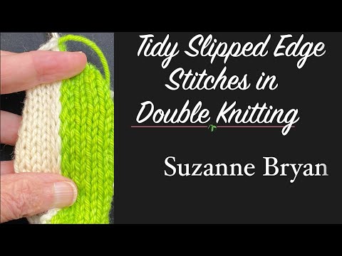 Tidy Slipped Edge Stitches in Double Knitting the Easy Way