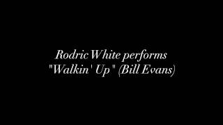 Melody chorus of "Walkin' Up" (Bill Evans) performed by Australian pianist Rodric White