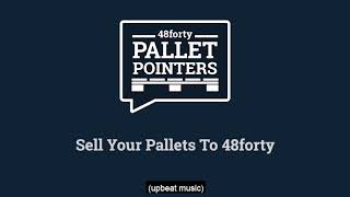 Sell Your Pallets To 48forty